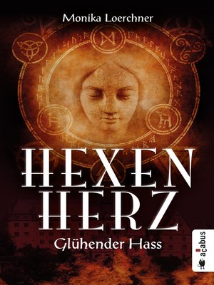 cover image of Hexenherz. Glühender Hass